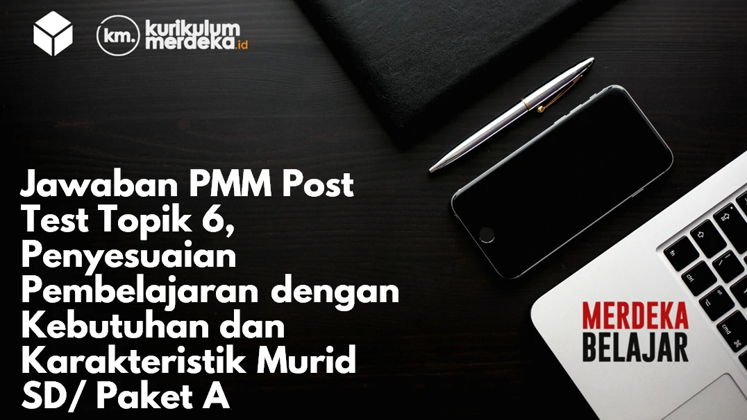 Jawaban PMM Post Test Topik 6