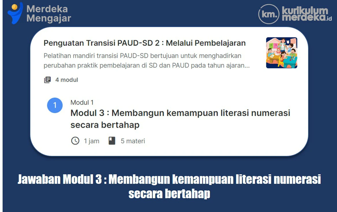 Jawaban Modul Membangun kemampuan literasi numerasi secara bertahap