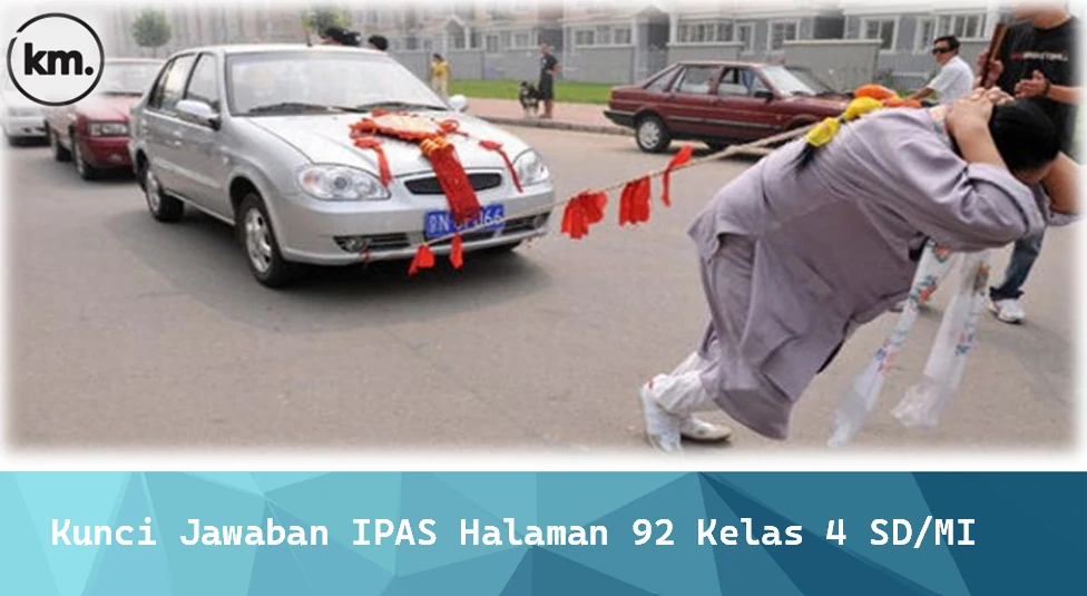 Kunci Jawaban IPAS Halaman 92 Kelas 4 SD/MI