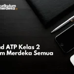 Download ATP Kelas 2 Kurikulum Merdeka Semua Mapel