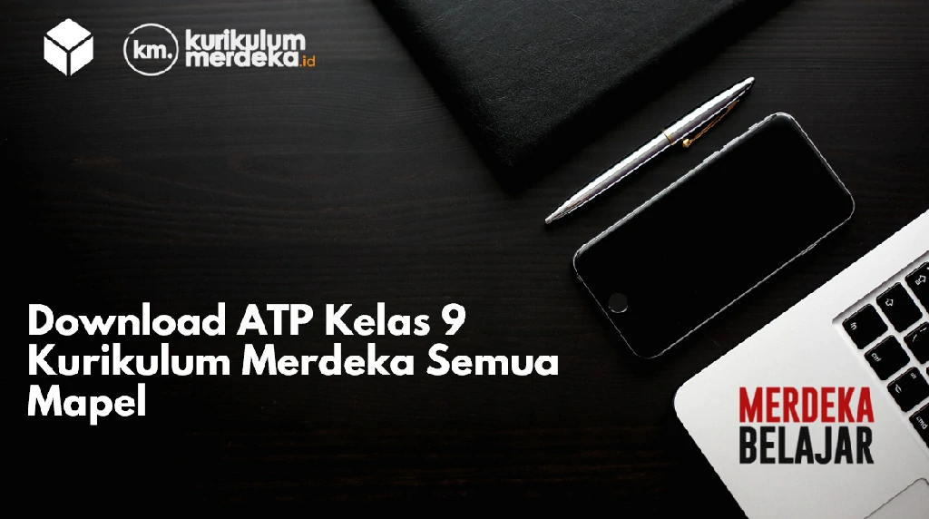 Download ATP Kelas 9 Kurikulum Merdeka Semua Mapel