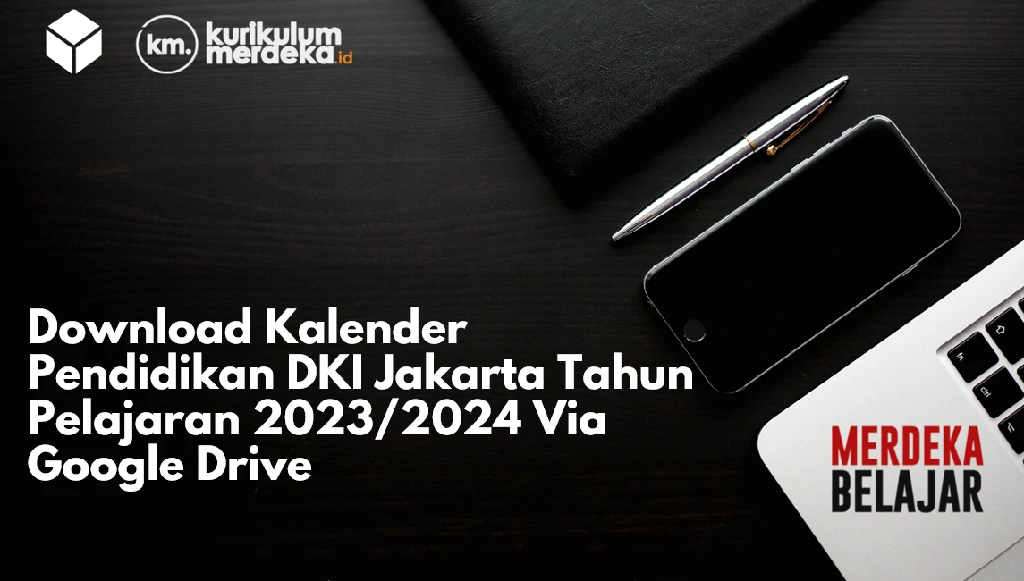 Download Kalender Pendidikan DKI Jakarta Tahun Pelajaran 2023/2024 Via Google Drive