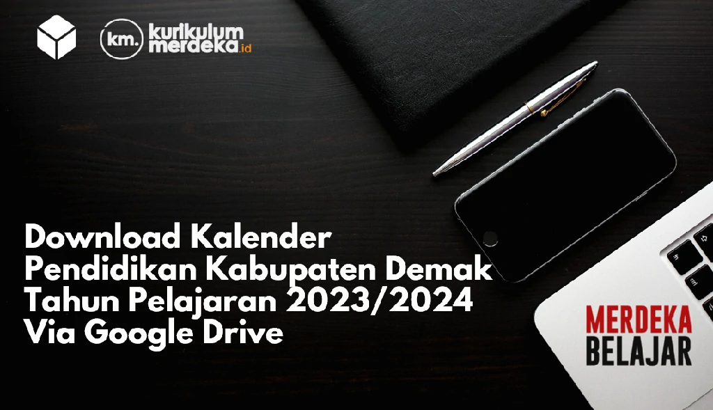 Download Kalender Pendidikan Kabupaten Demak Tahun Pelajaran 2023/2024 