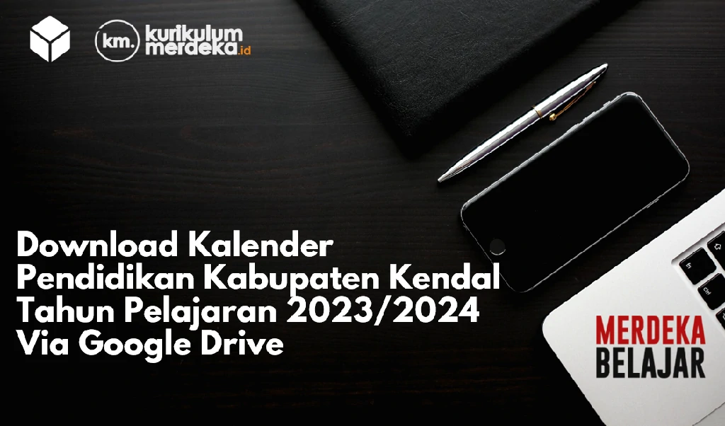 Download Kalender Pendidikan Kabupaten Kendal Tahun Pelajaran