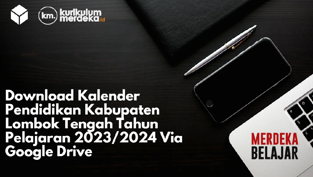 Download Kalender Pendidikan Kabupaten Lombok Tengah Tahun Pelajaran 2023/2024