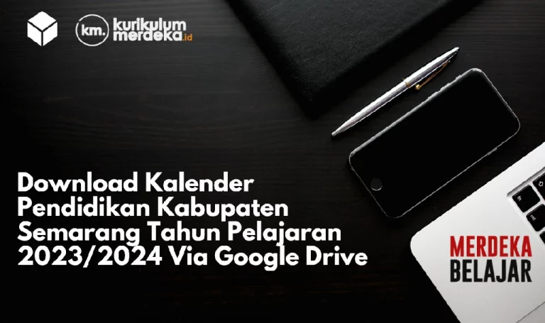 Download Kalender Pendidikan Kabupaten Semarang Tahun Pelajaran