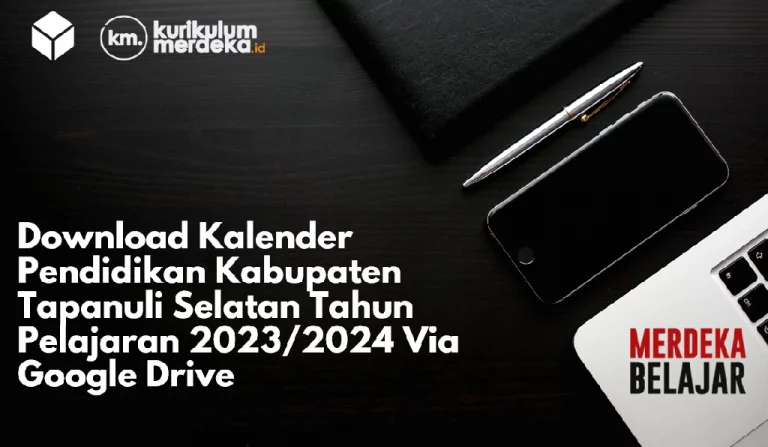 Download Kalender Pendidikan Kabupaten Tapanuli Selatan Tahun Pelajaran 2023/2024 Via Google Drive