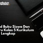 Download Buku Siswa Dan Buku Guru Kelas 5 Kurikulum Merdeka Lengkap
