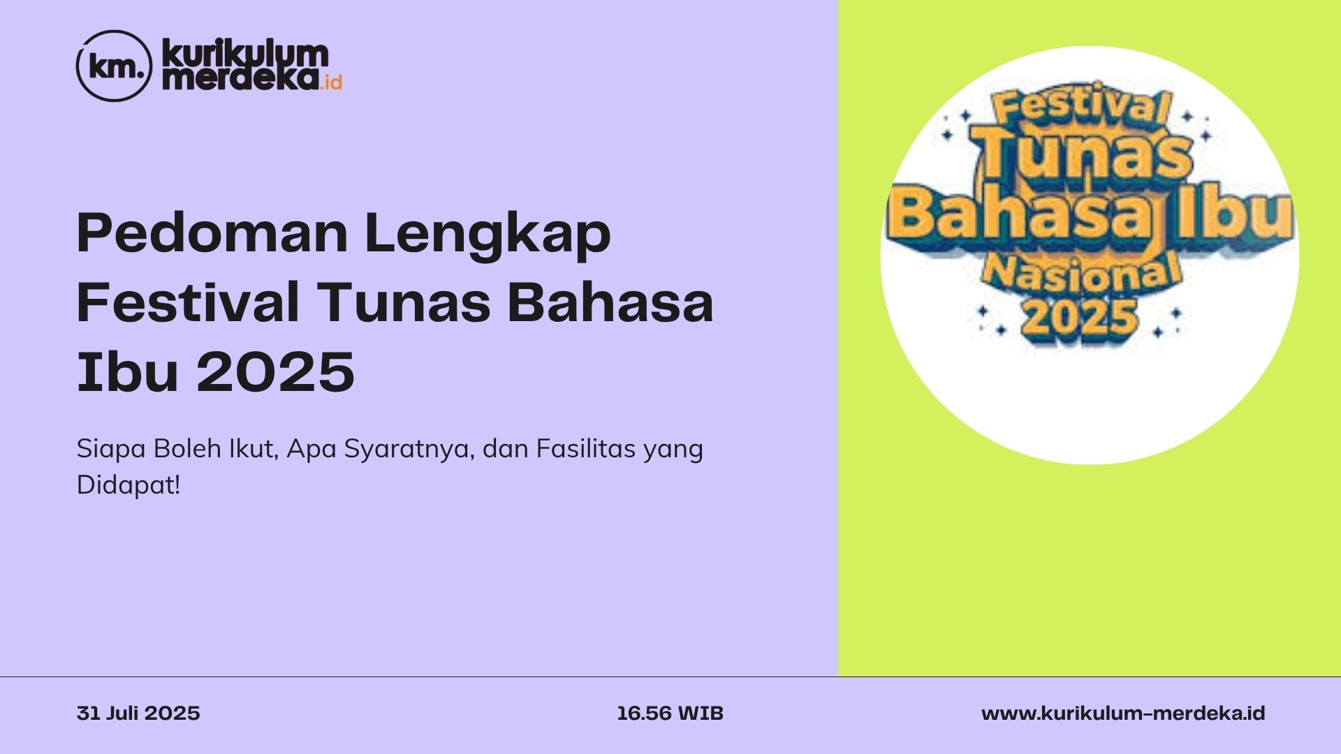 Pedoman Lengkap Festival Tunas Bahasa Ibu 2025: Siapa Boleh Ikut, Apa Syaratnya, dan Fasilitas yang Didapat!